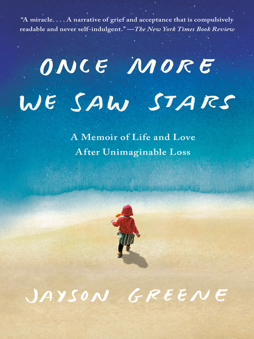 Title details for Once More We Saw Stars by Jayson Greene - Wait list